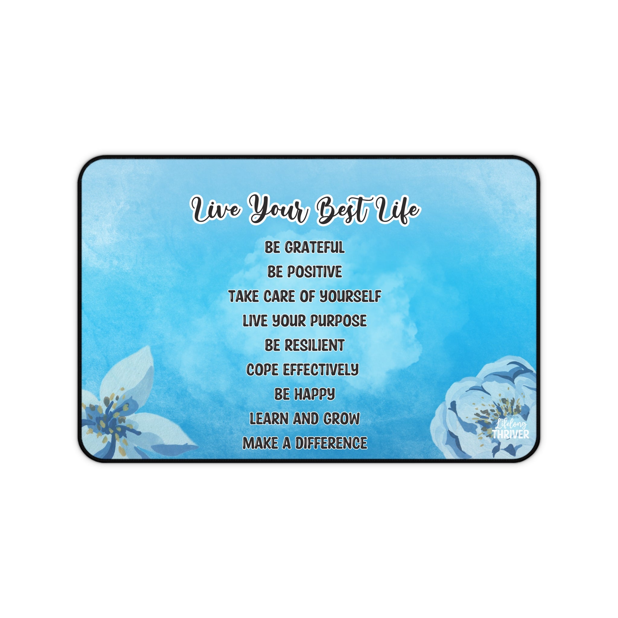 "Live Your Best Life" 12” × 18” Desk Mat