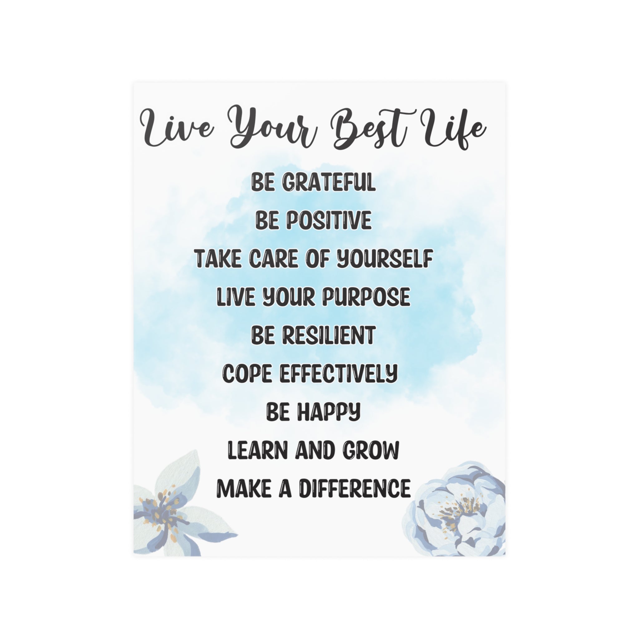 This "Live Your Best Life" Satin Poster - Available in Multiple Sizes