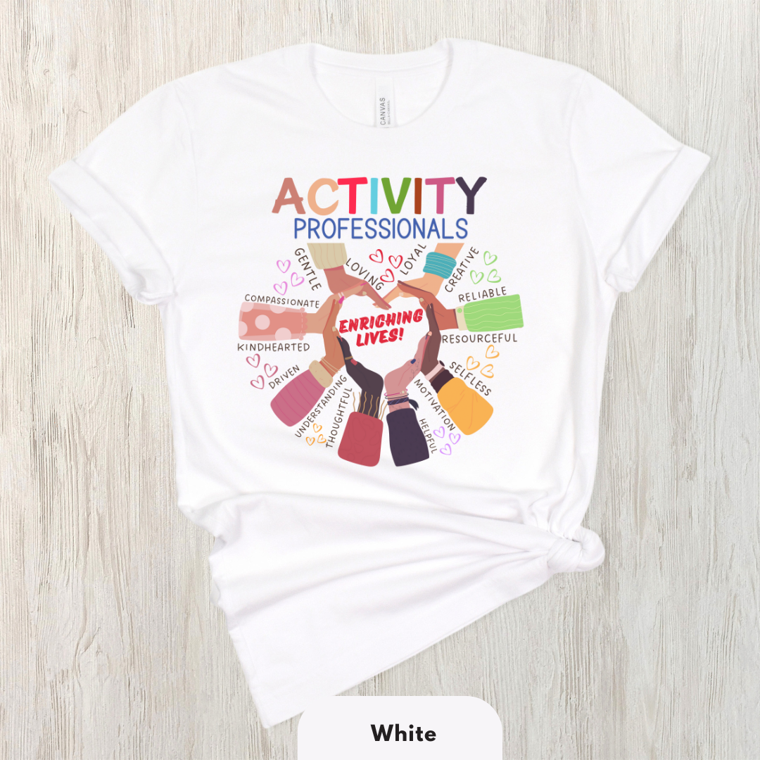 Activity Professionals Enriching Lives Shirt