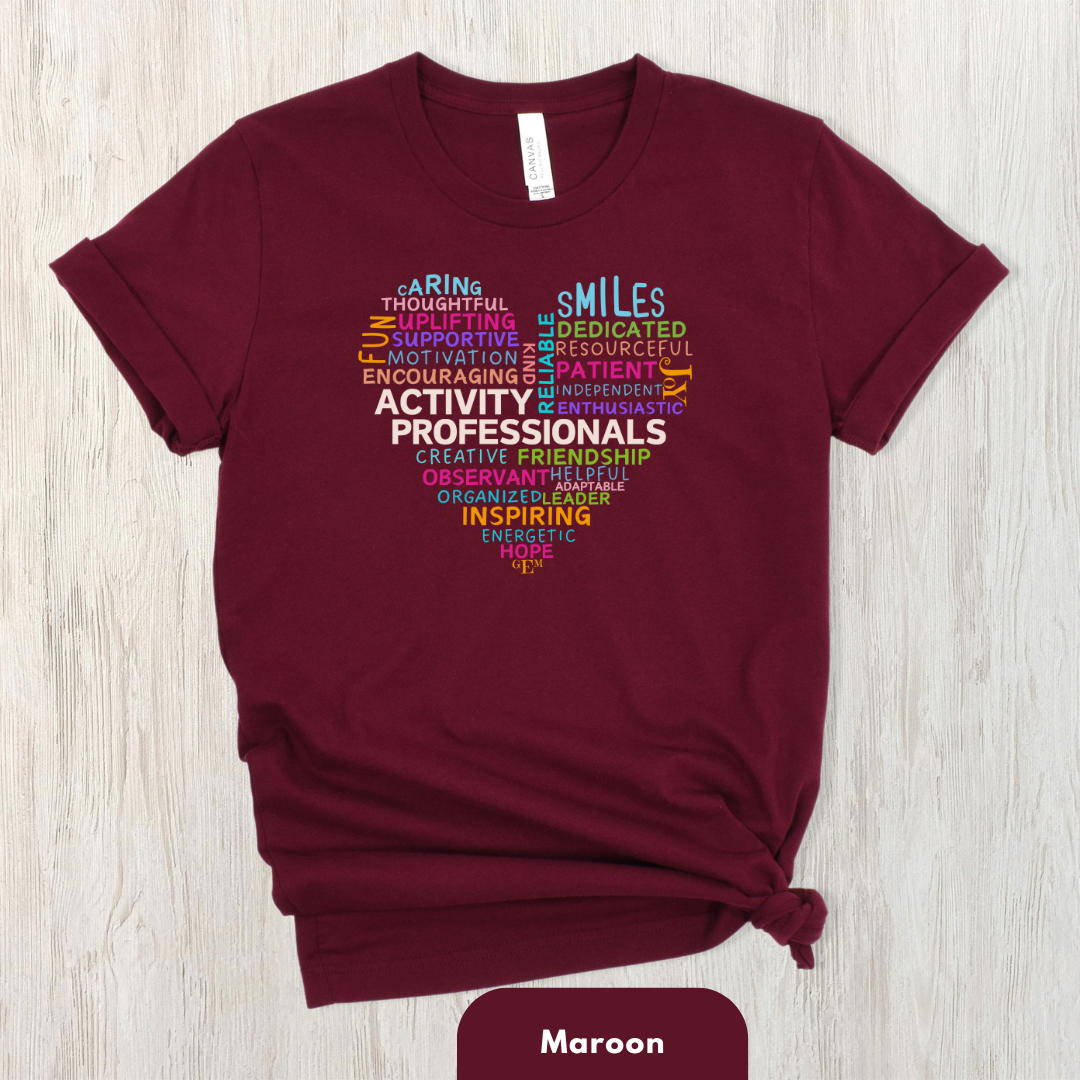 Activity Professionals Heart Shirt