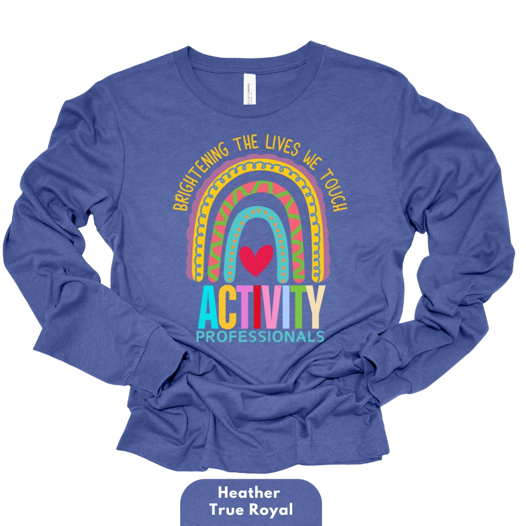 Long Shirt Heather Colors | Activity Professionals Brightening The Lives We Touch | Long Sleeve