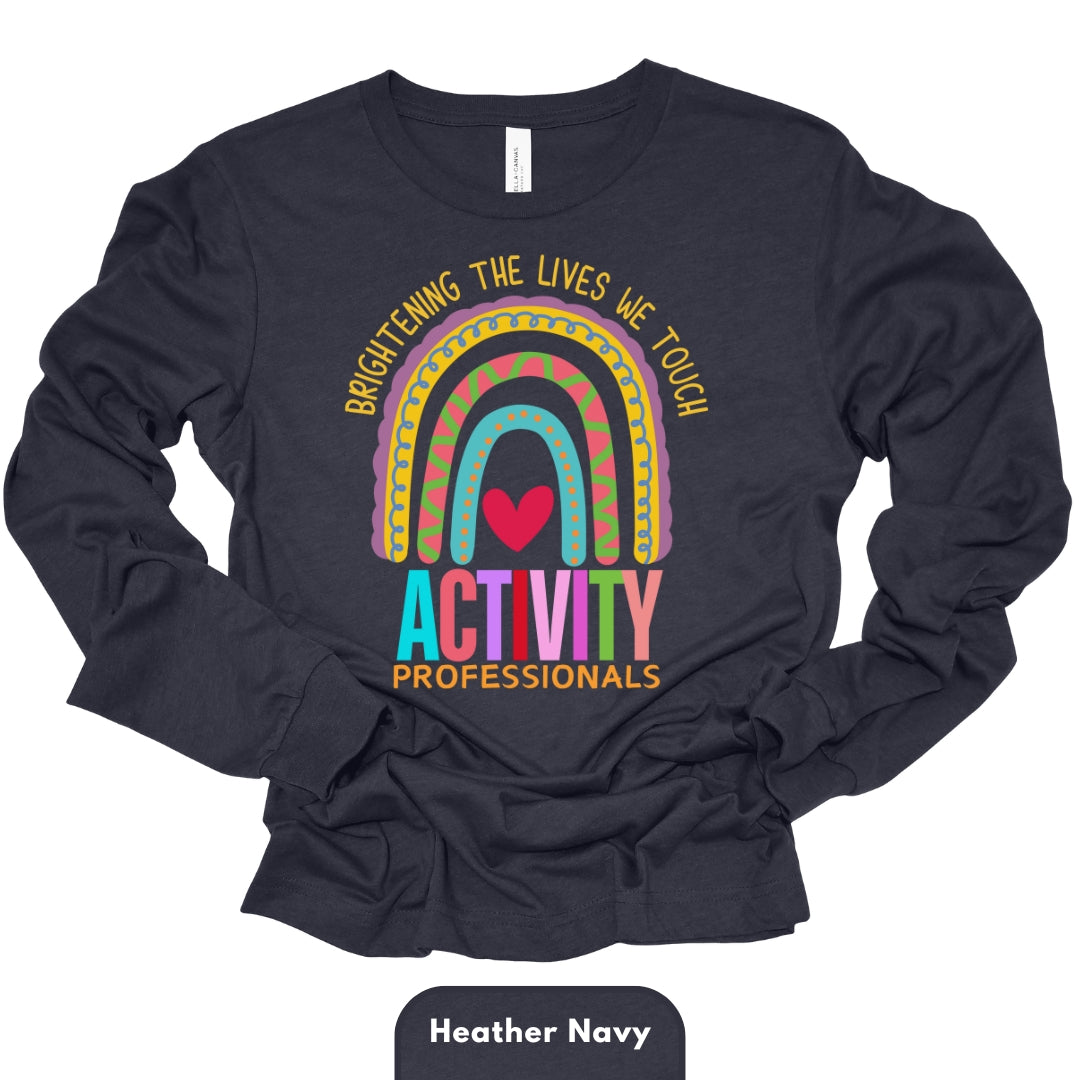 Long Shirt Heather Colors | Activity Professionals Brightening The Lives We Touch | Long Sleeve