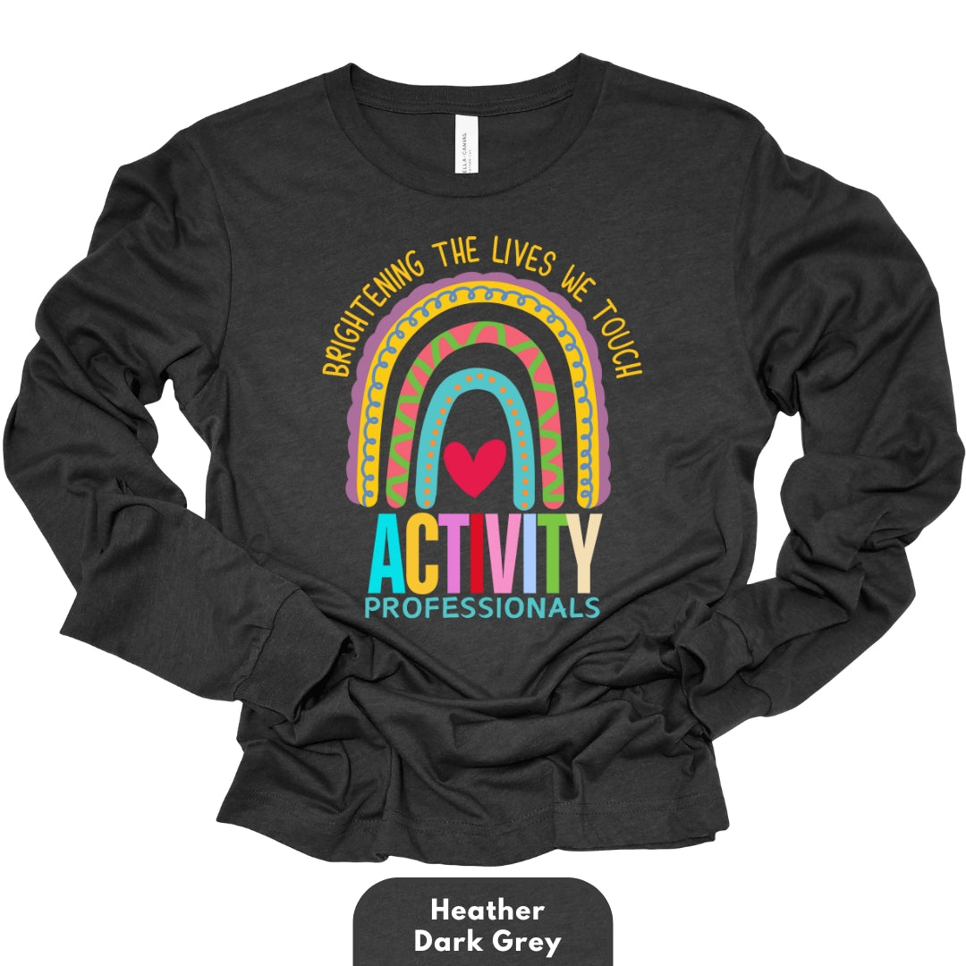 Long Shirt Heather Colors | Activity Professionals Brightening The Lives We Touch | Long Sleeve