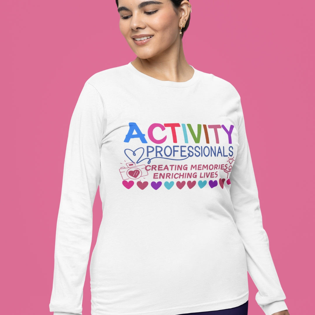 Long Shirt | Activity Professionals Creating Memories, Enriching Lives