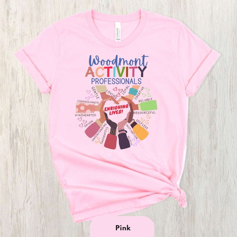 (Company Name e.g. Woodmont) Activity Professionals Enriching Lives Shirt