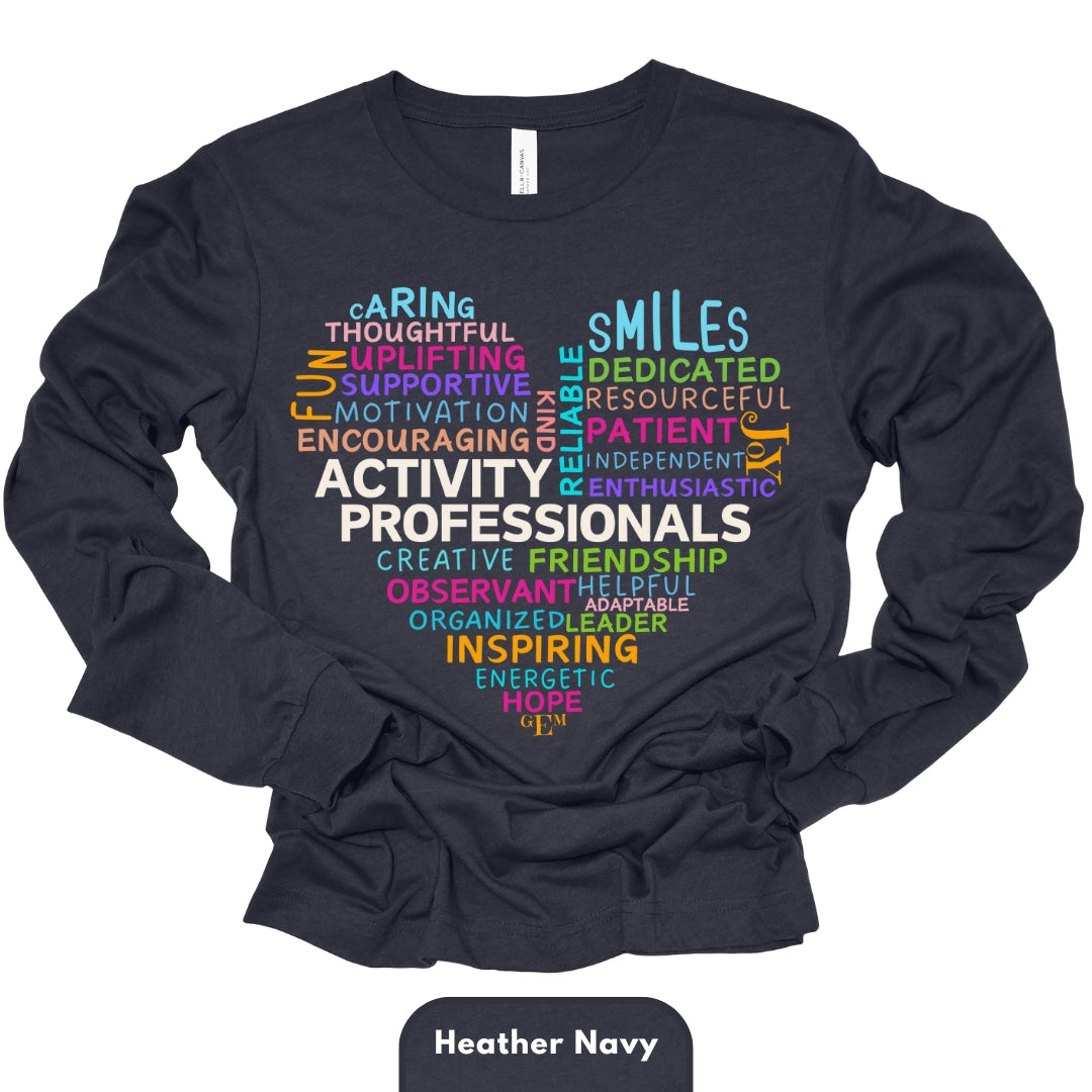 Long Shirt | Activity Professionals Traits in Heart Shape