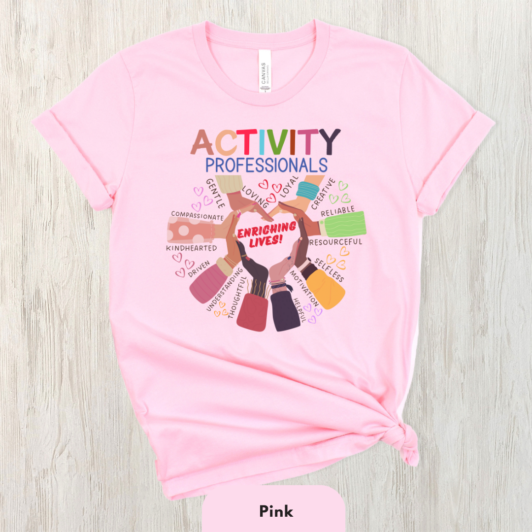 Activity Professionals Enriching Lives Shirt