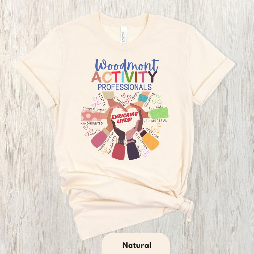 (Company Name e.g. Woodmont) Activity Professionals Enriching Lives Shirt