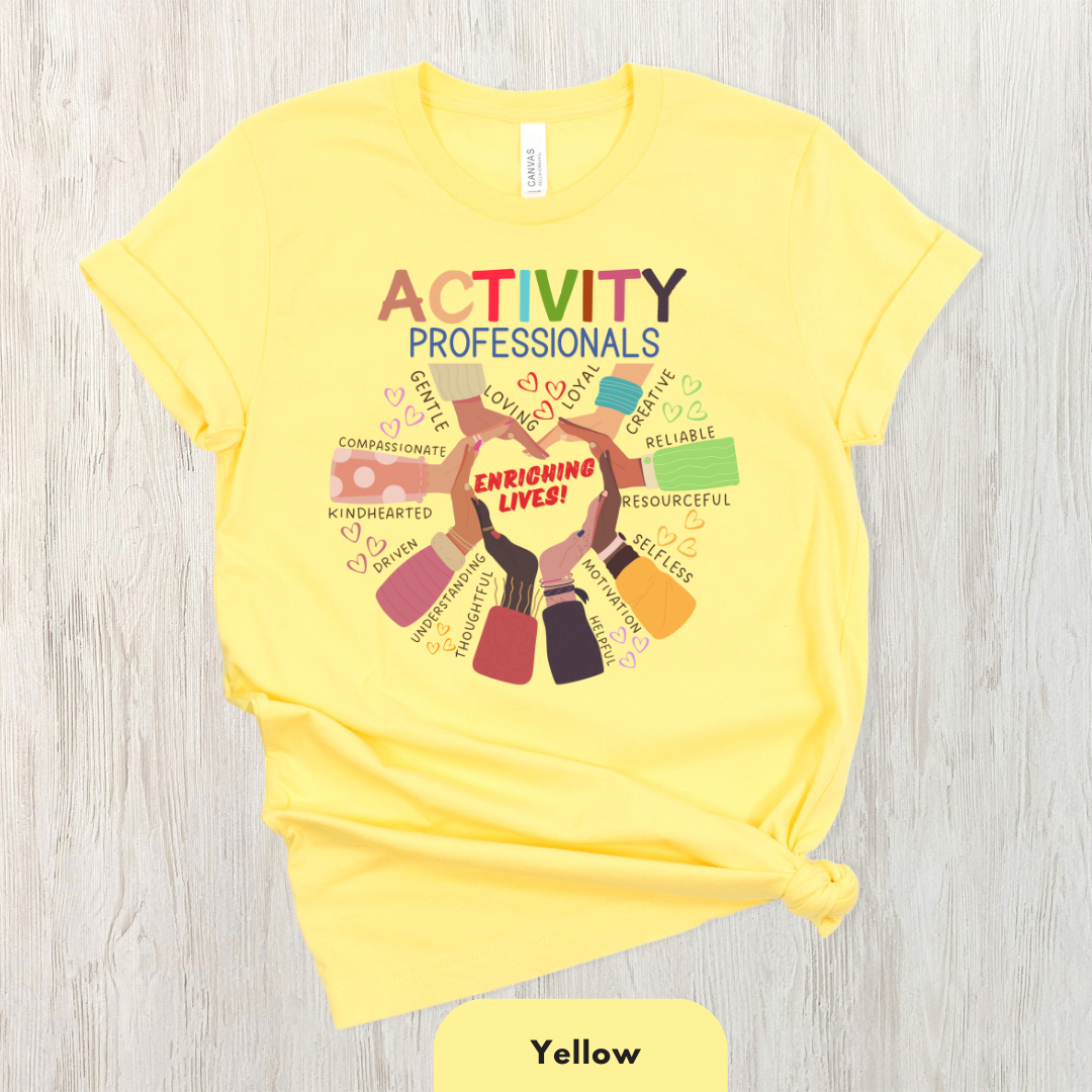 Activity Professionals Enriching Lives Shirt