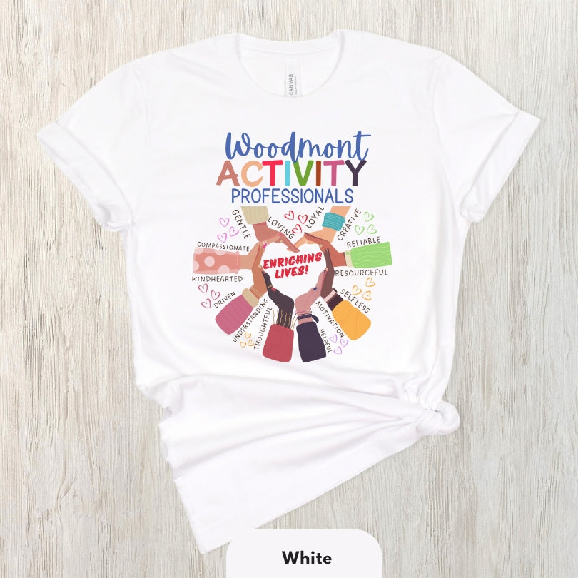 (Company Name e.g. Woodmont) Activity Professionals Enriching Lives Shirt