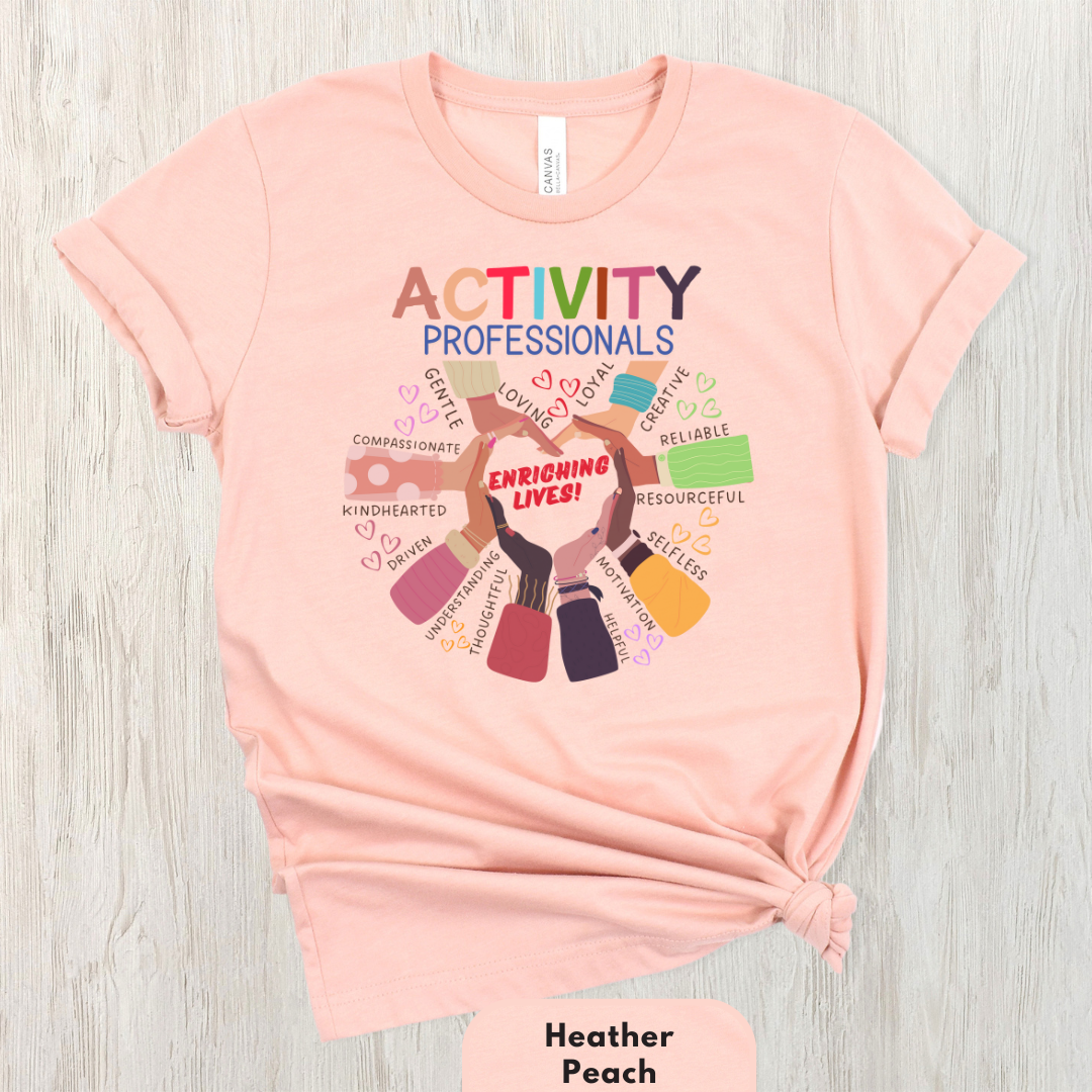 Activity Professionals Enriching Lives Shirt