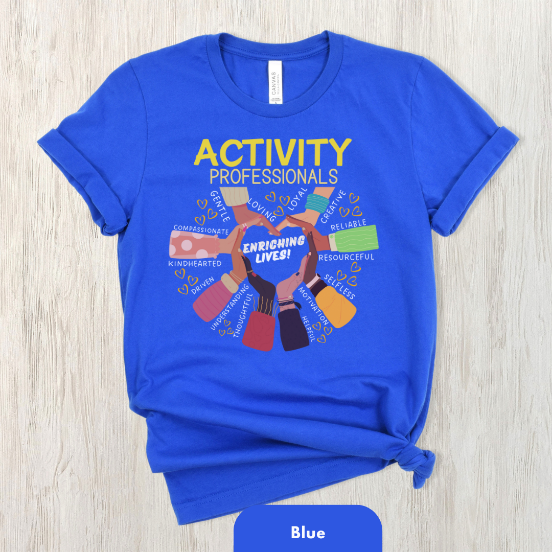 Activity Professionals Enriching Lives Shirt