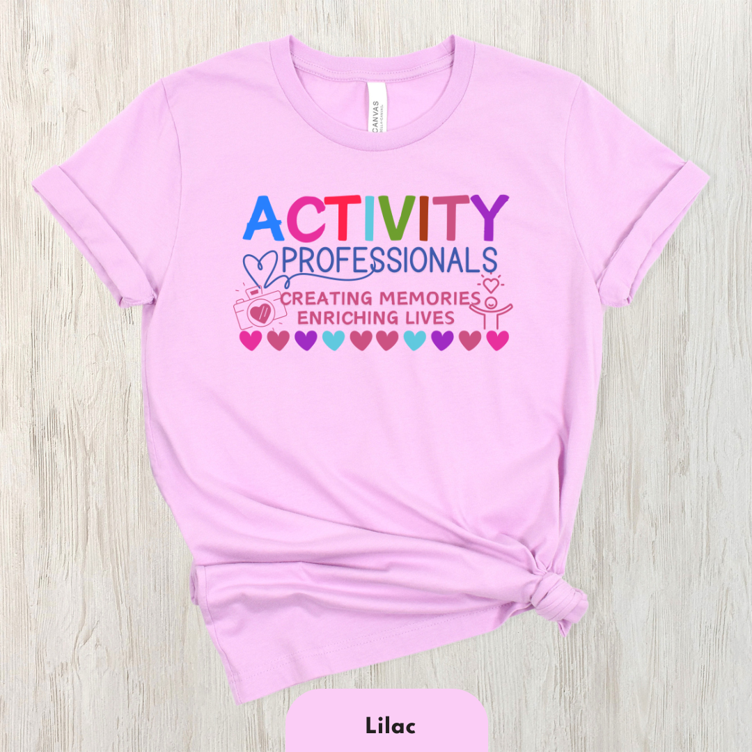 Activity Professionals Creating Memories Enriching Lives Shirt