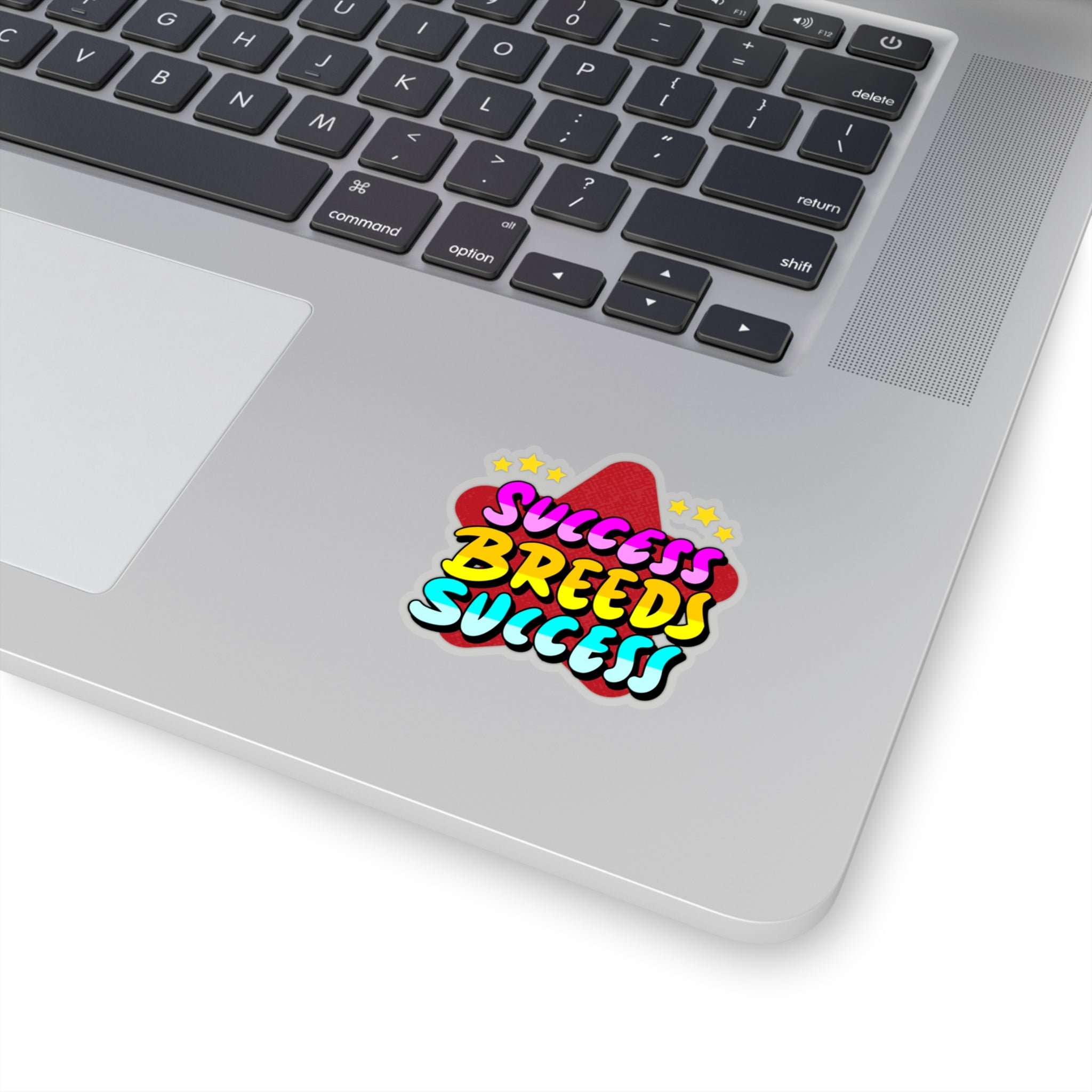 “Success Breeds Success” Sticker with Transparent Border