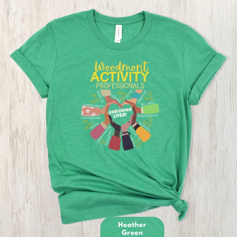 (Company Name e.g. Woodmont) Activity Professionals Enriching Lives Shirt