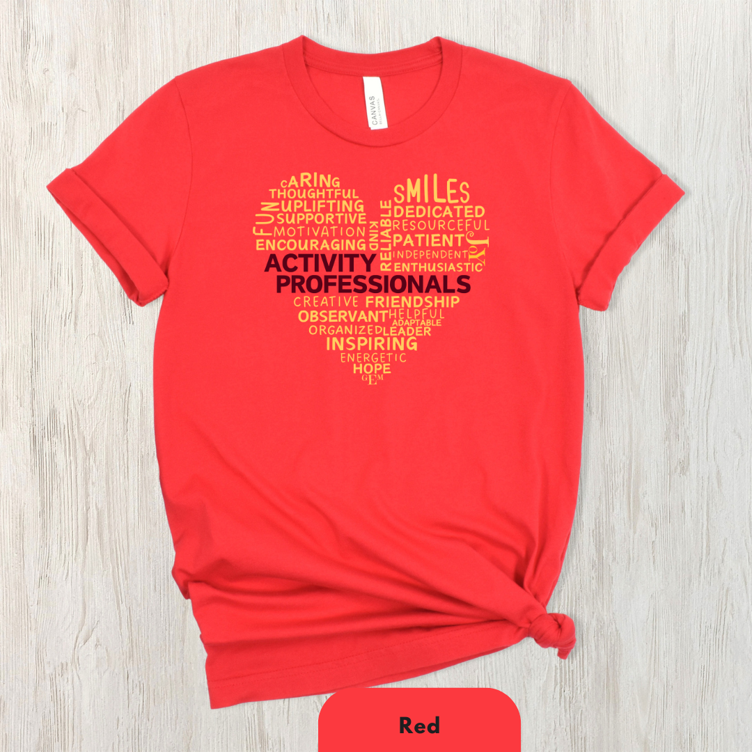 Activity Professionals Heart Shirt