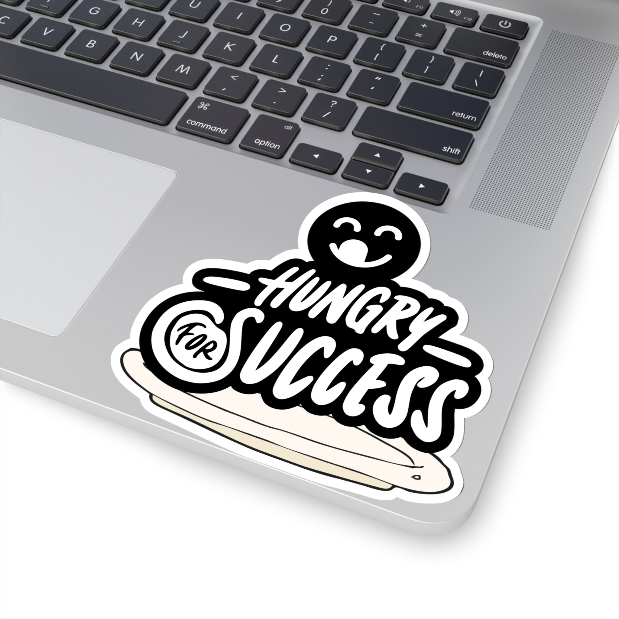 “Hungry for Success” Sticker with Transparent Border