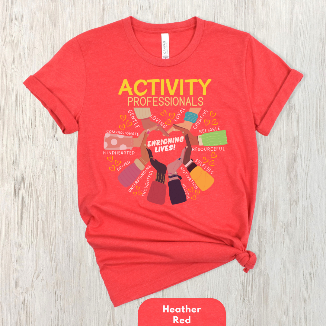 Activity Professionals Enriching Lives Shirt