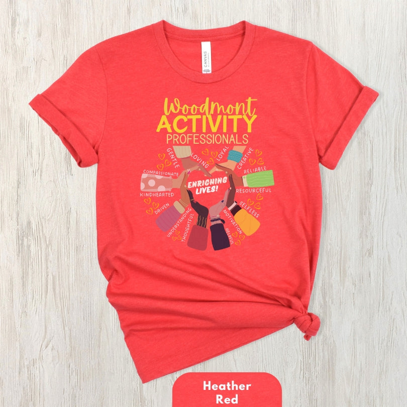 (Company Name e.g. Woodmont) Activity Professionals Enriching Lives Shirt