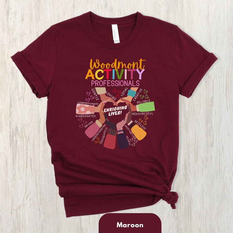 (Company Name e.g. Woodmont) Activity Professionals Enriching Lives Shirt