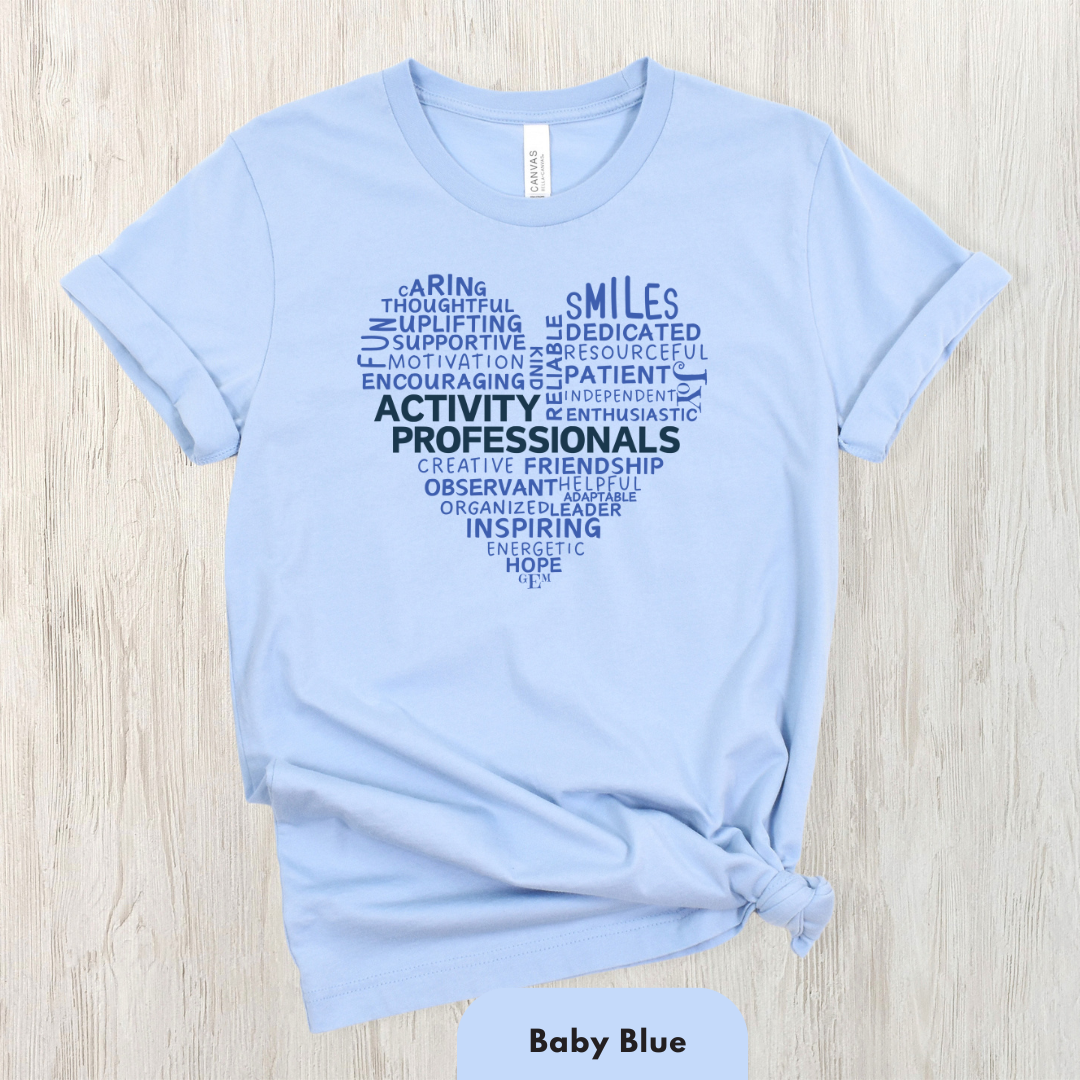 Activity Professionals Heart Shirt