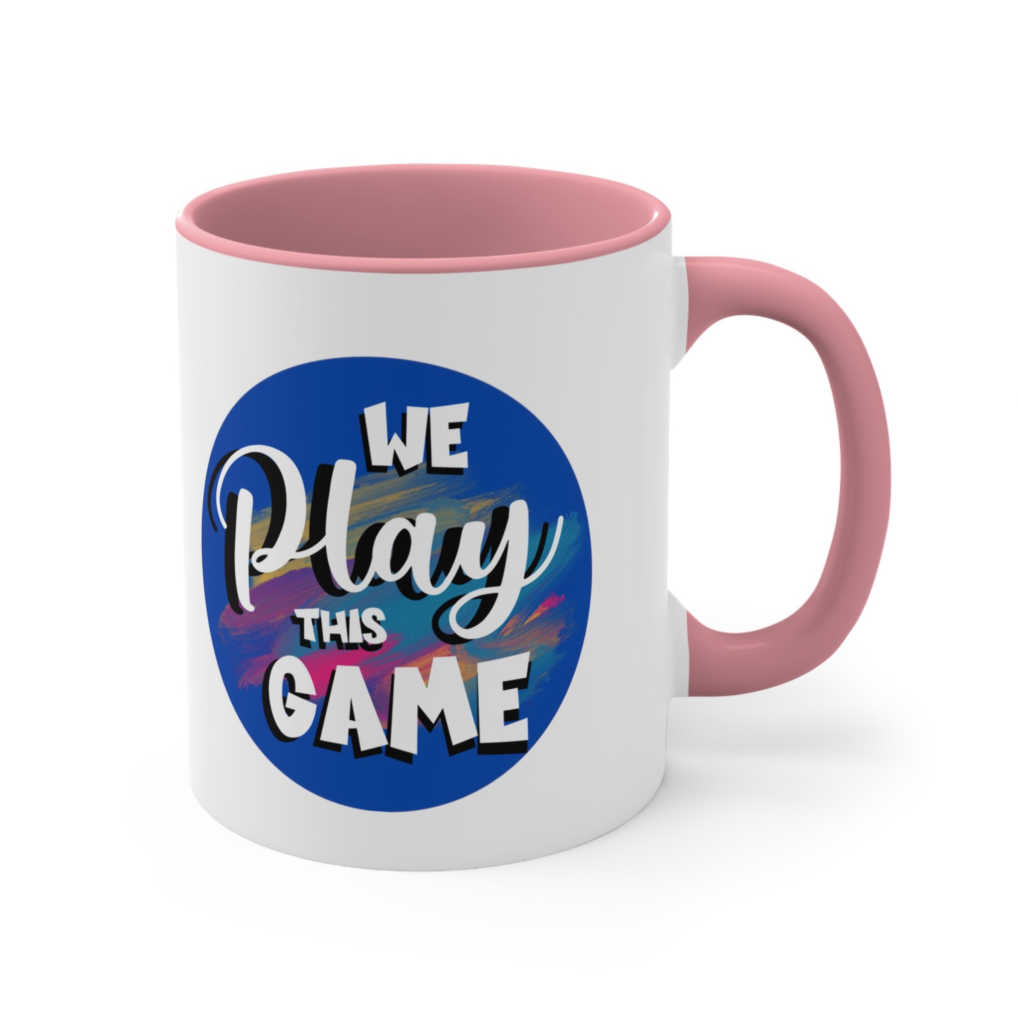 We Play This Game Accent Mug, 11oz