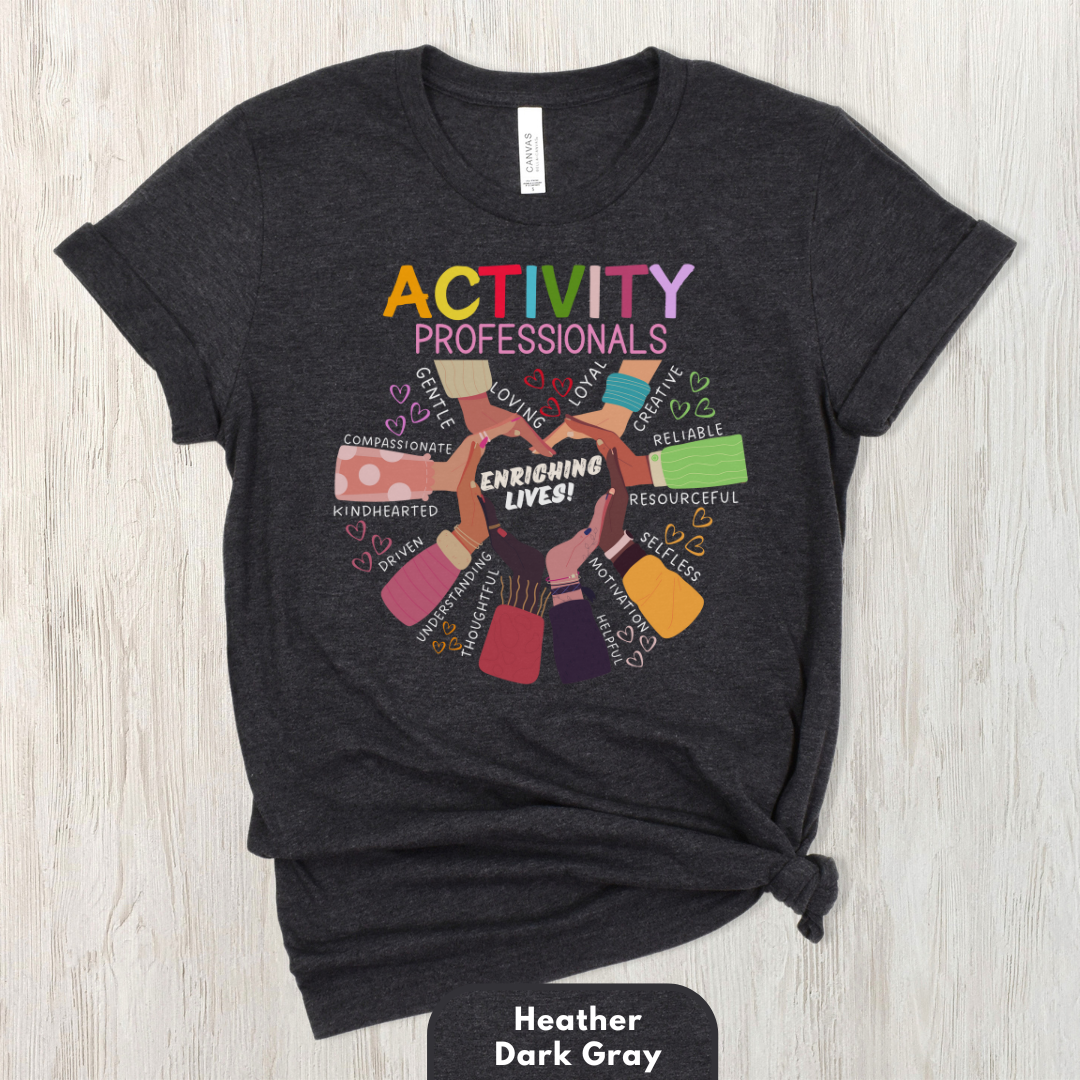 Activity Professionals Enriching Lives Shirt