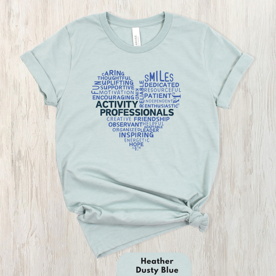 Activity Professionals Heart Shirt