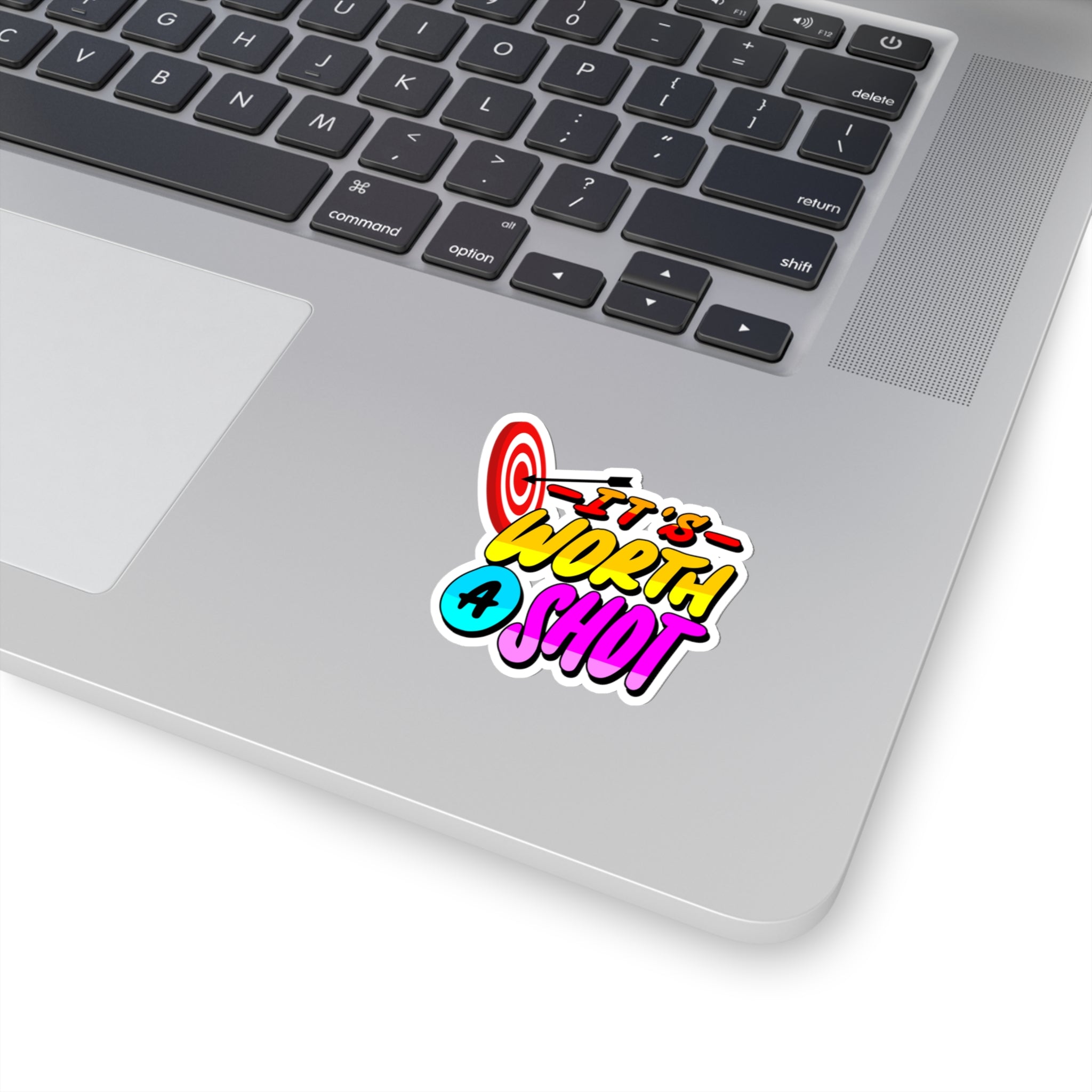 “It’s Worth a Shot” Sticker with Transparent Border