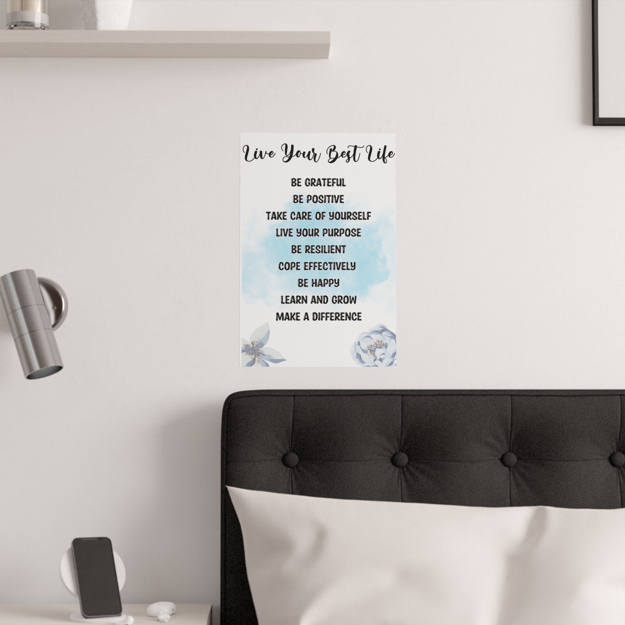 This "Live Your Best Life" Satin Poster - Available in Multiple Sizes