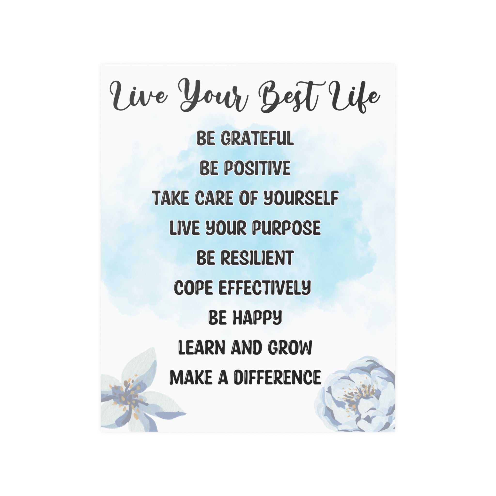 This "Live Your Best Life" Satin Poster - Available in Multiple Sizes