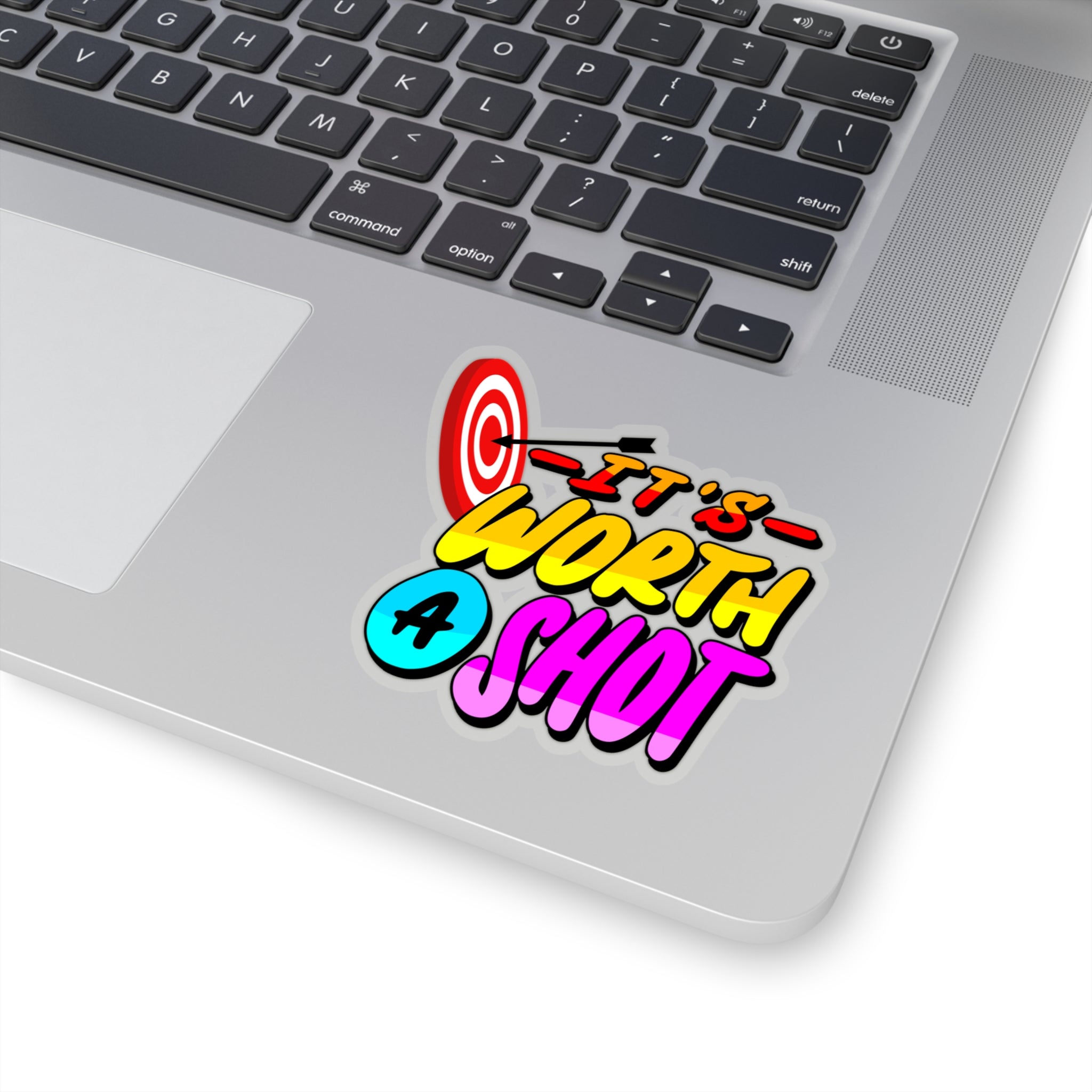 “It’s Worth a Shot” Sticker with Transparent Border