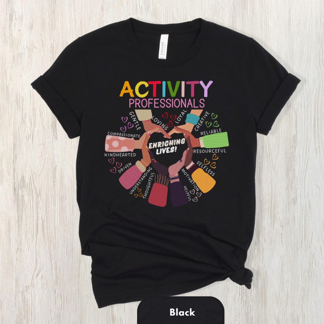 Activity Professionals Enriching Lives Shirt