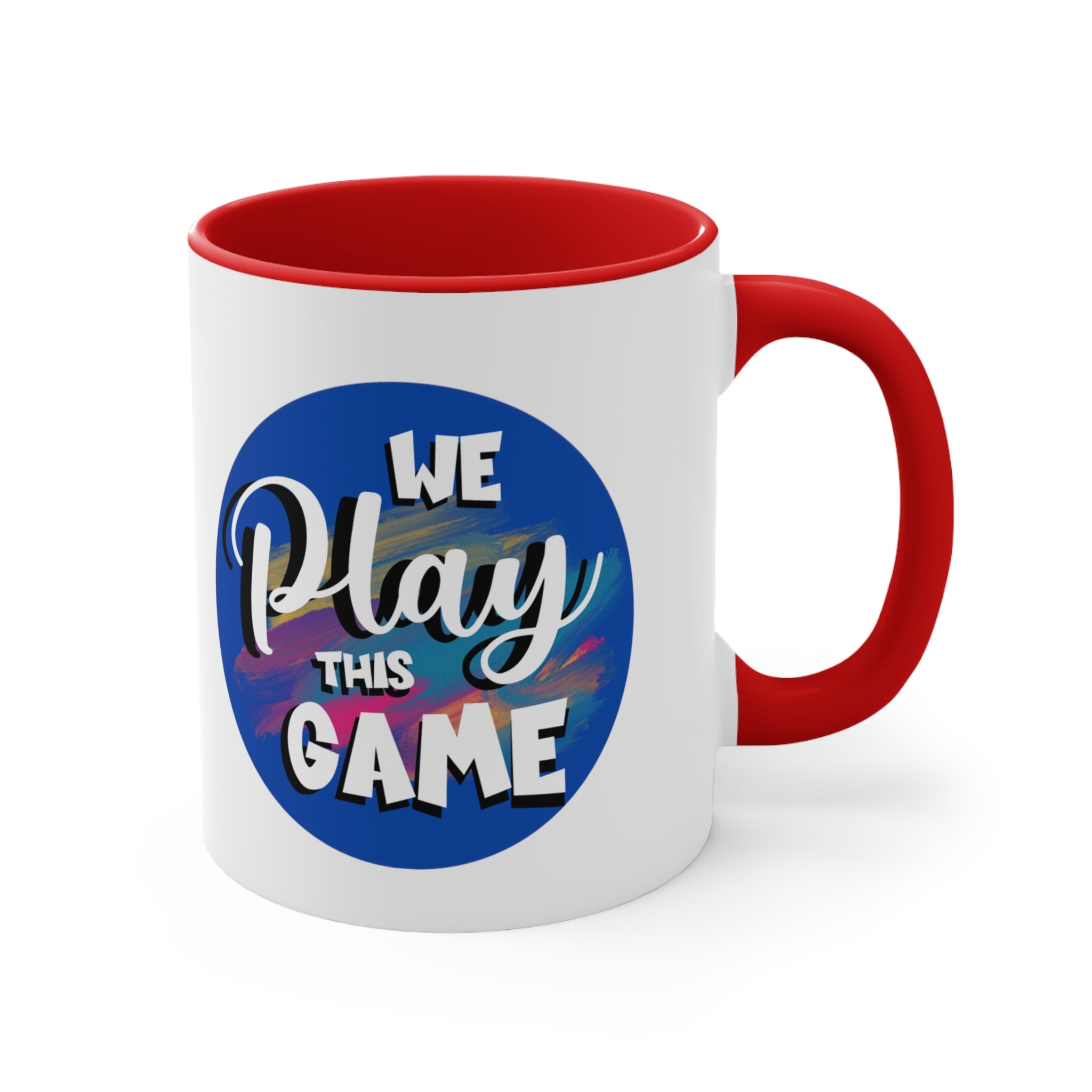 We Play This Game Accent Mug, 11oz