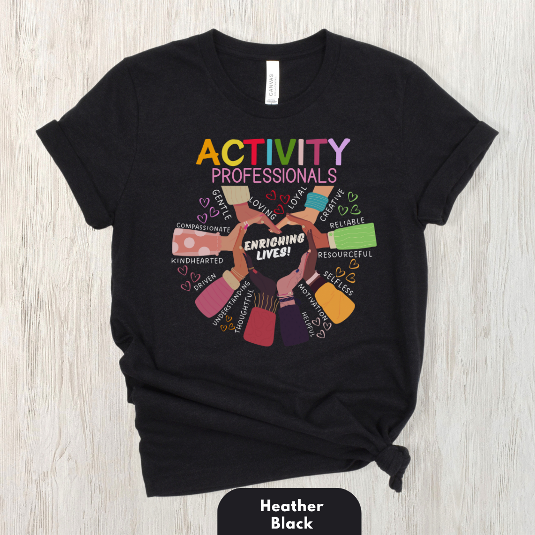 Activity Professionals Enriching Lives Shirt