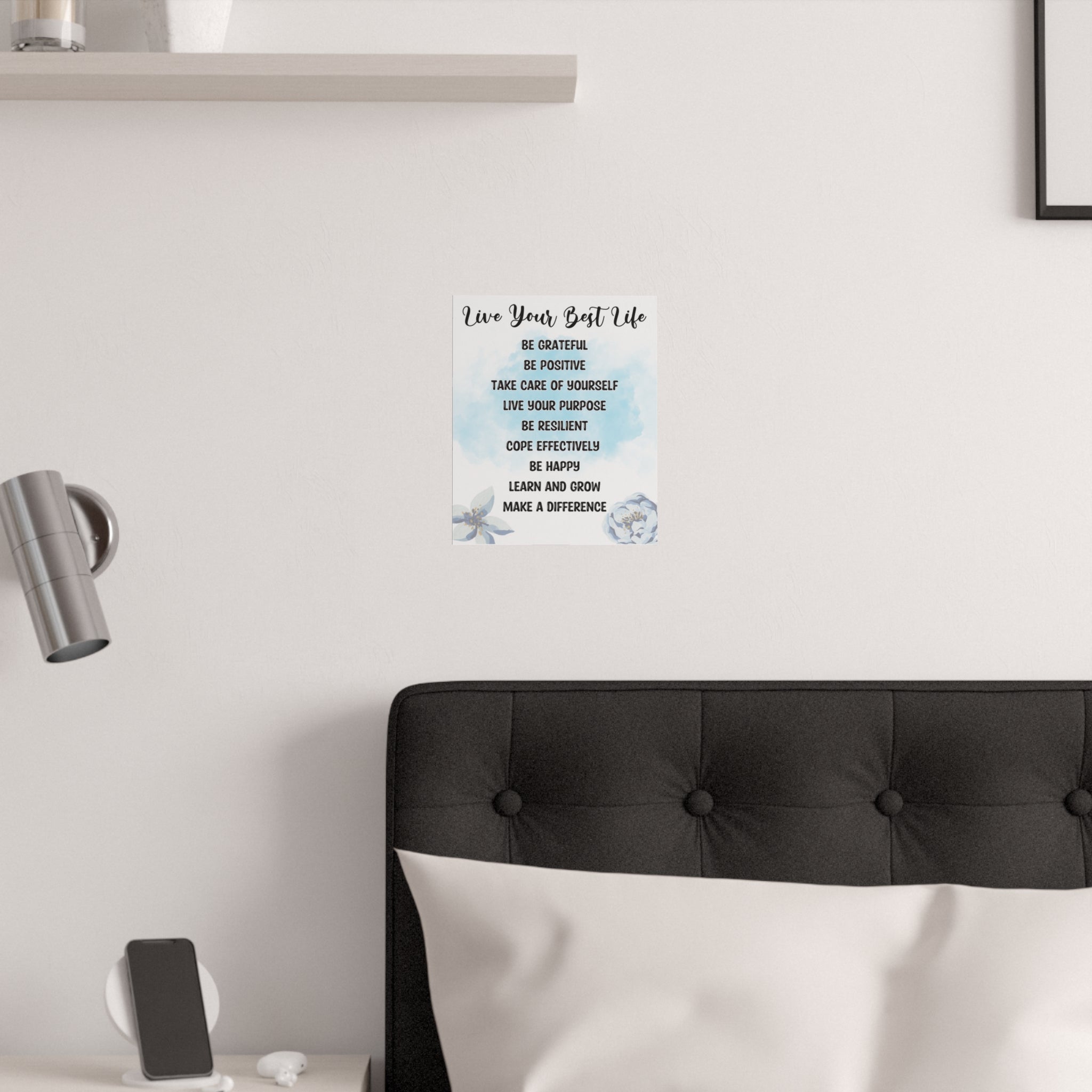 This "Live Your Best Life" Satin Poster - Available in Multiple Sizes