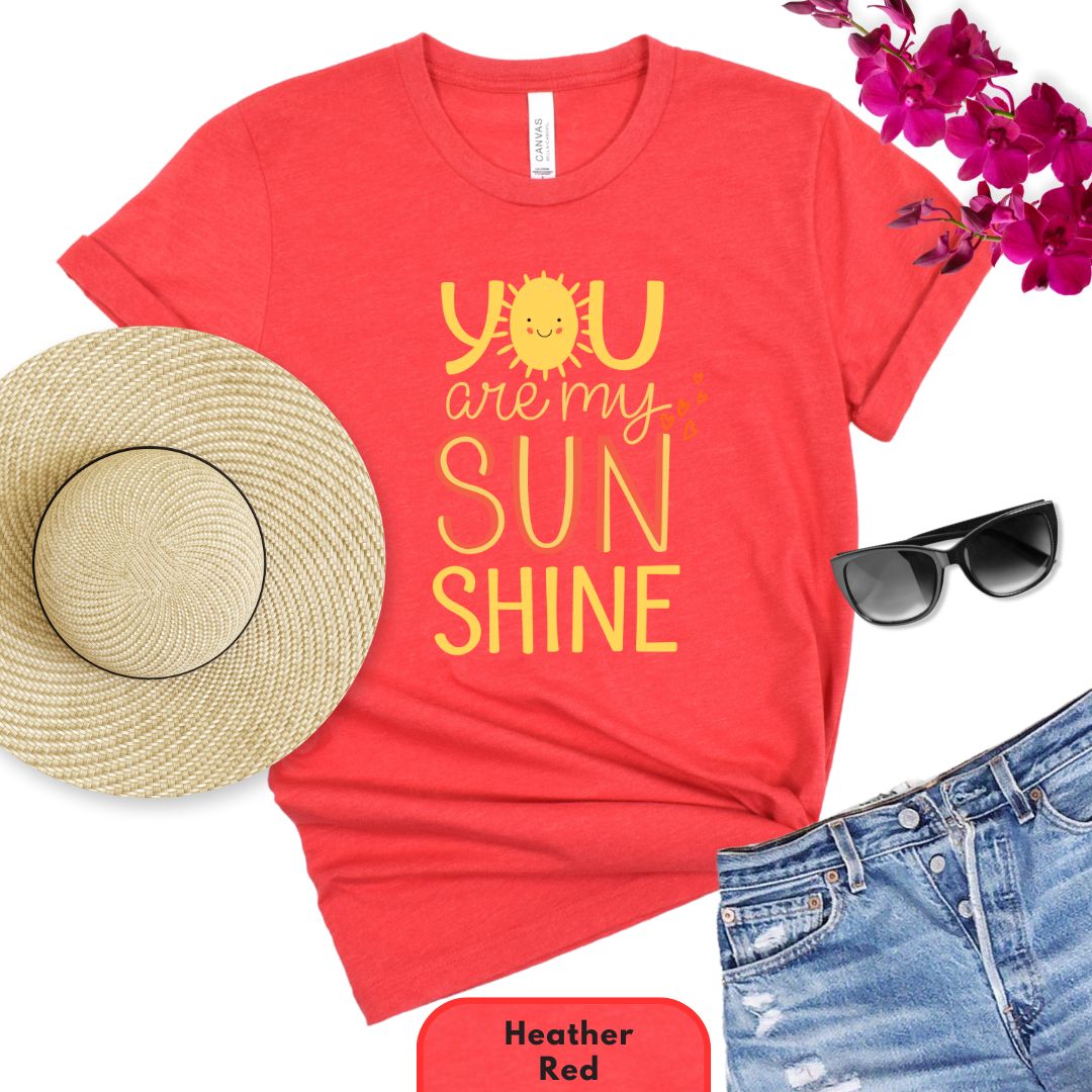 You Are My Sunshine T-Shirt for Women