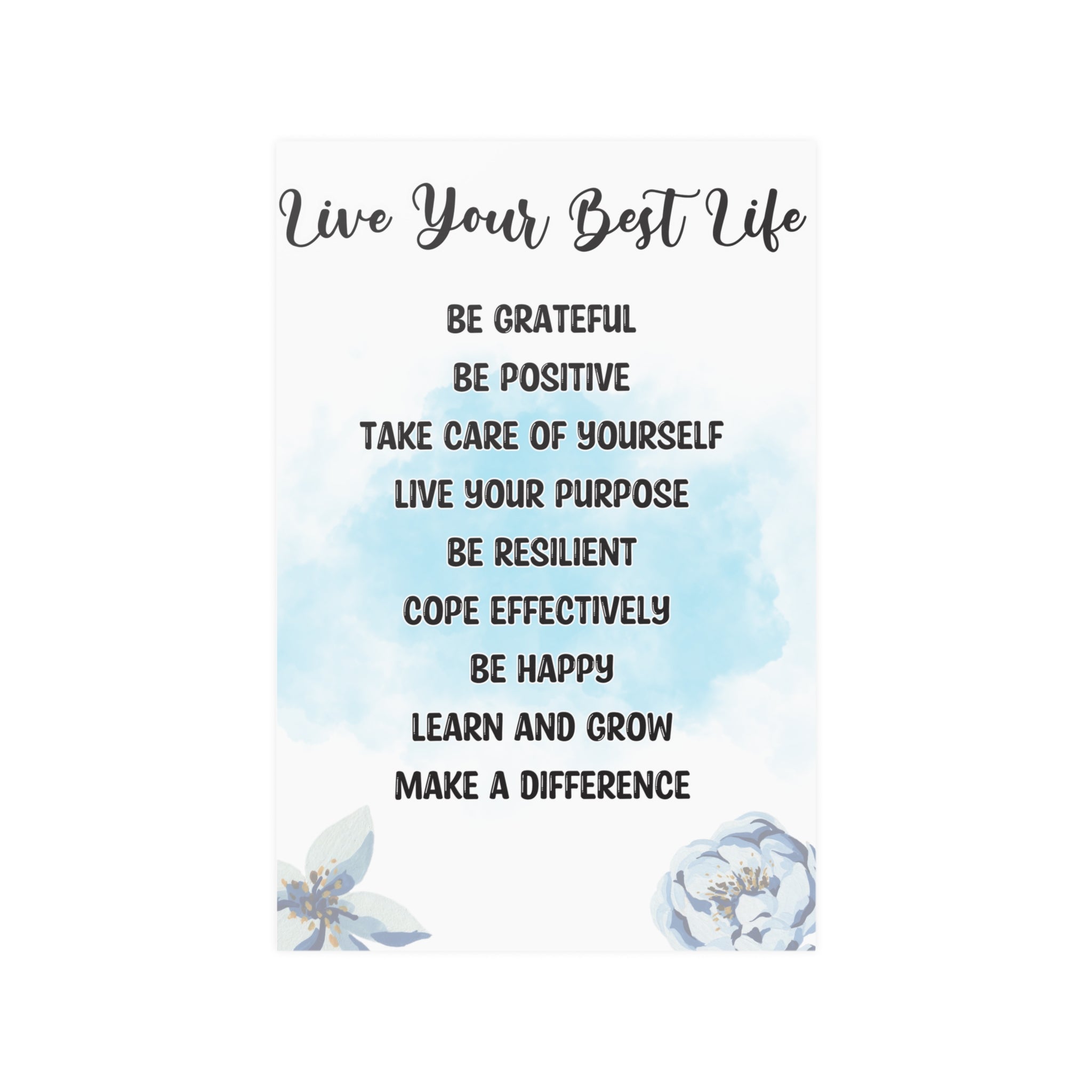 This "Live Your Best Life" Satin Poster - Available in Multiple Sizes