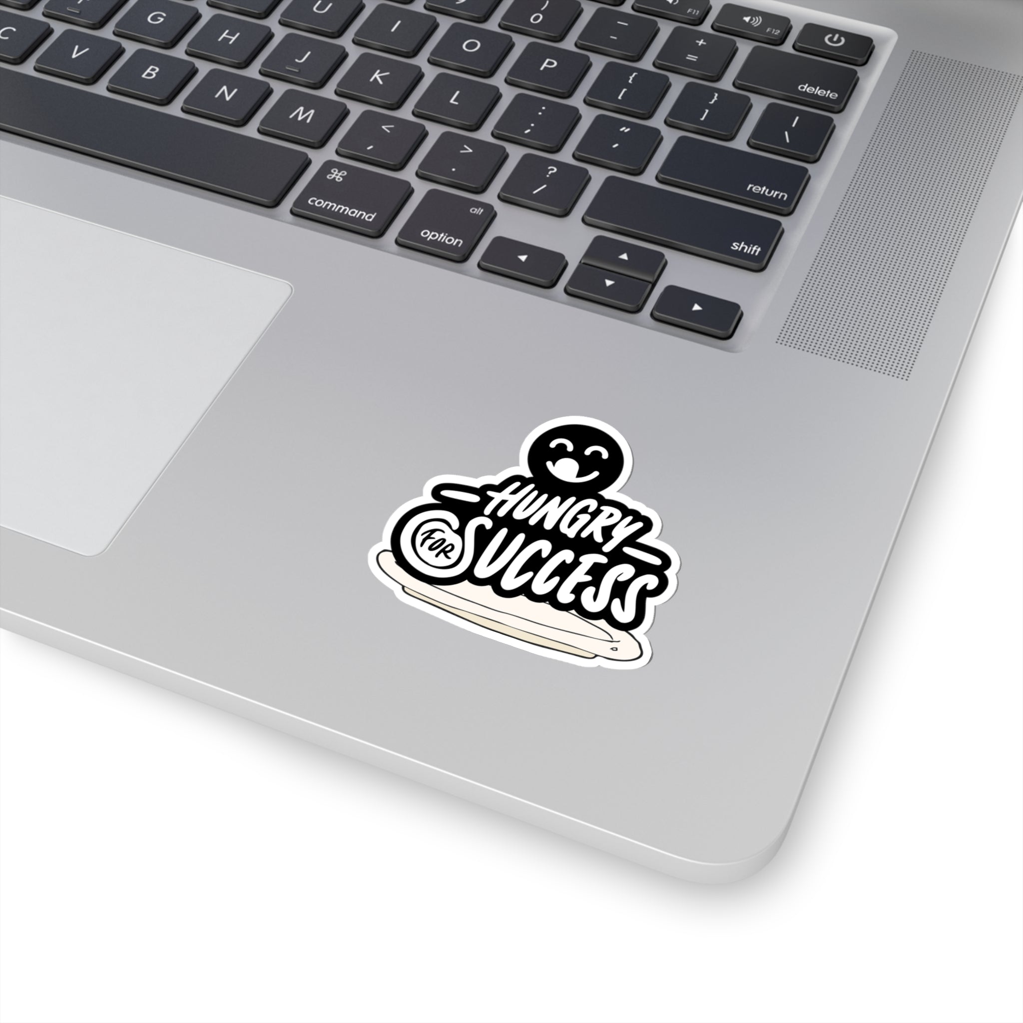 “Hungry for Success” Sticker with Transparent Border