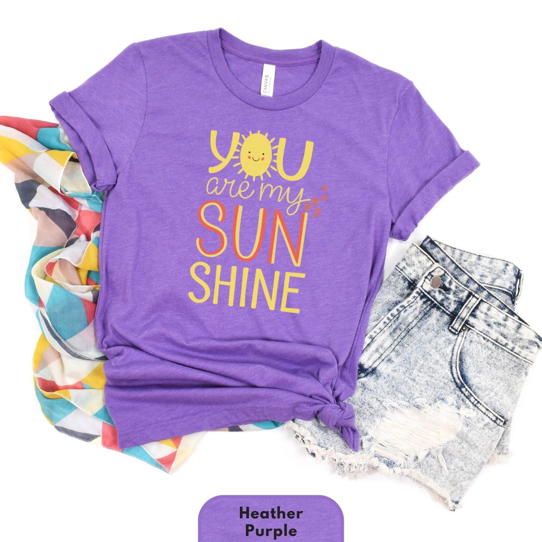 You Are My Sunshine T-Shirt for Women