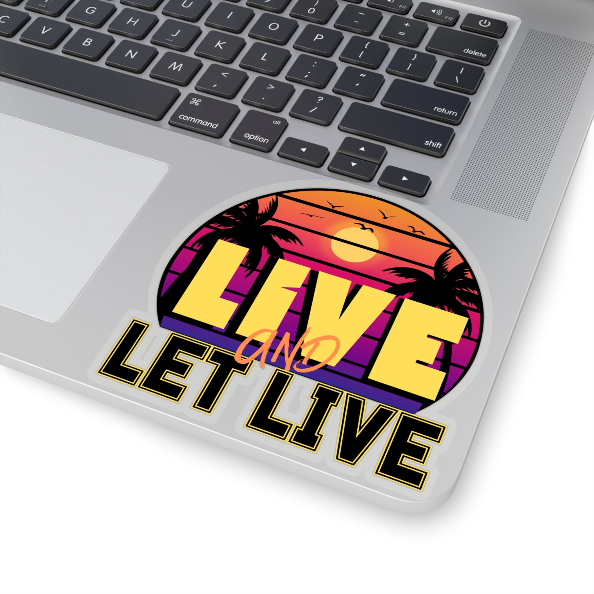 "Live and Let Live" Sticker with Transparent Border