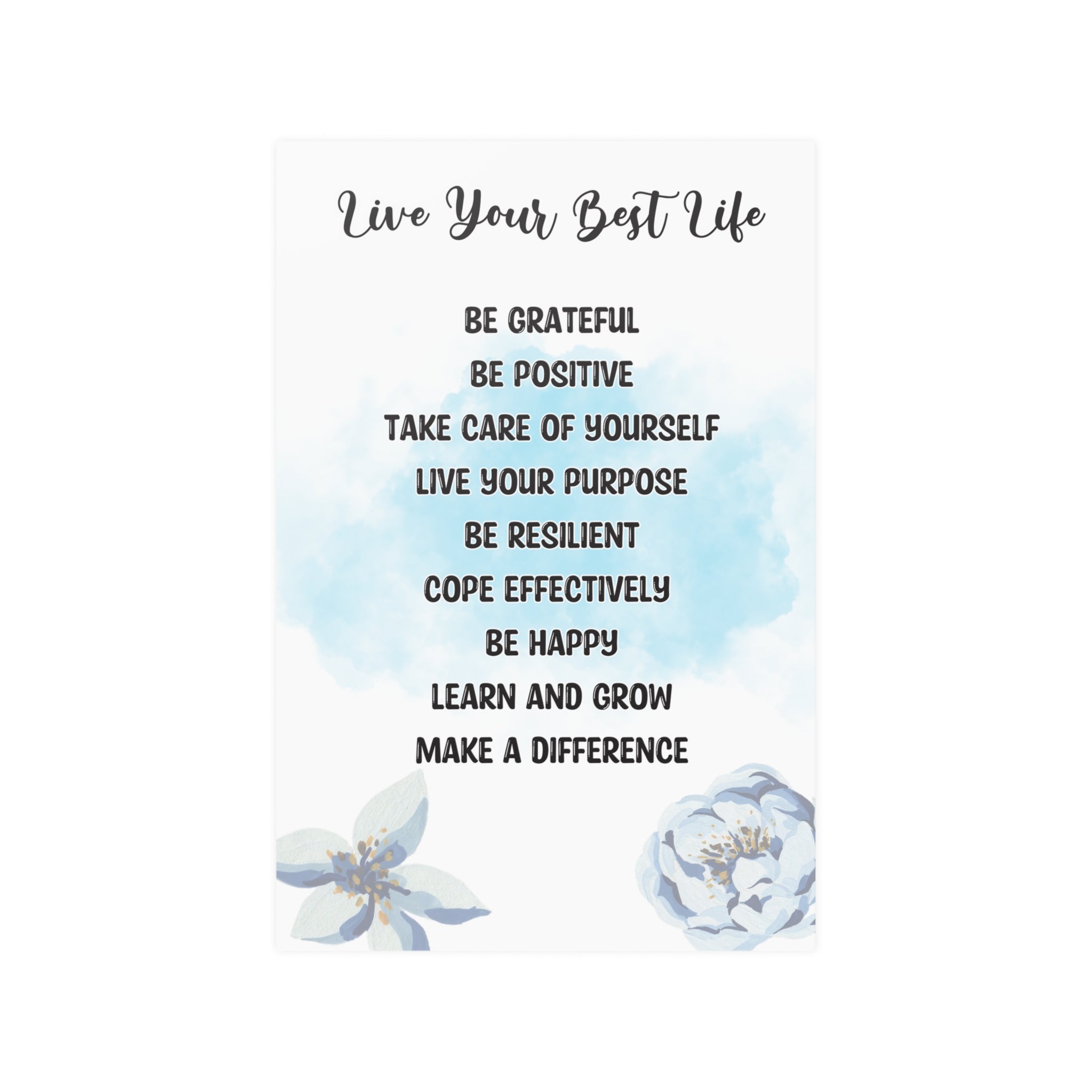 This "Live Your Best Life" Satin Poster - Available in Multiple Sizes