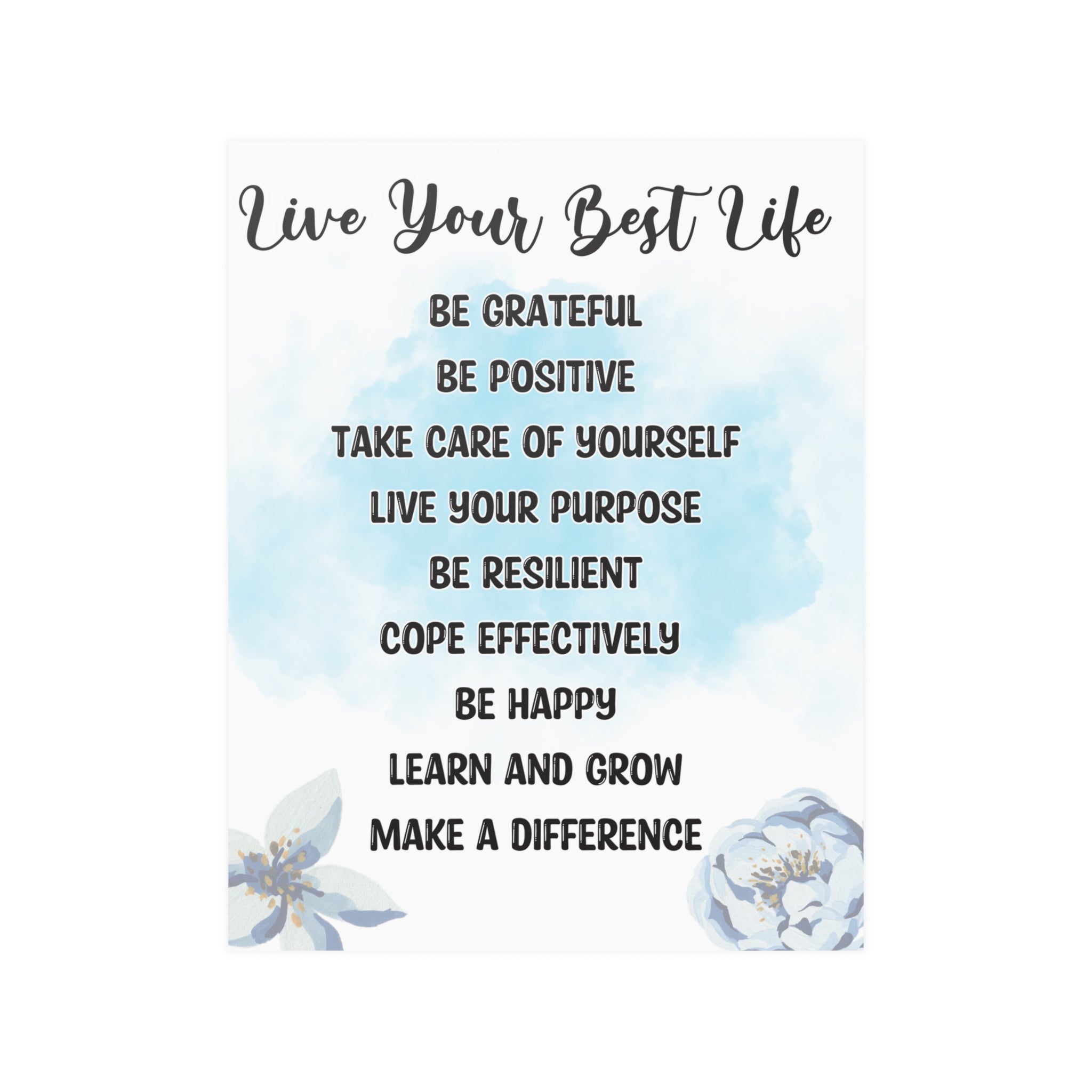 This "Live Your Best Life" Satin Poster - Available in Multiple Sizes