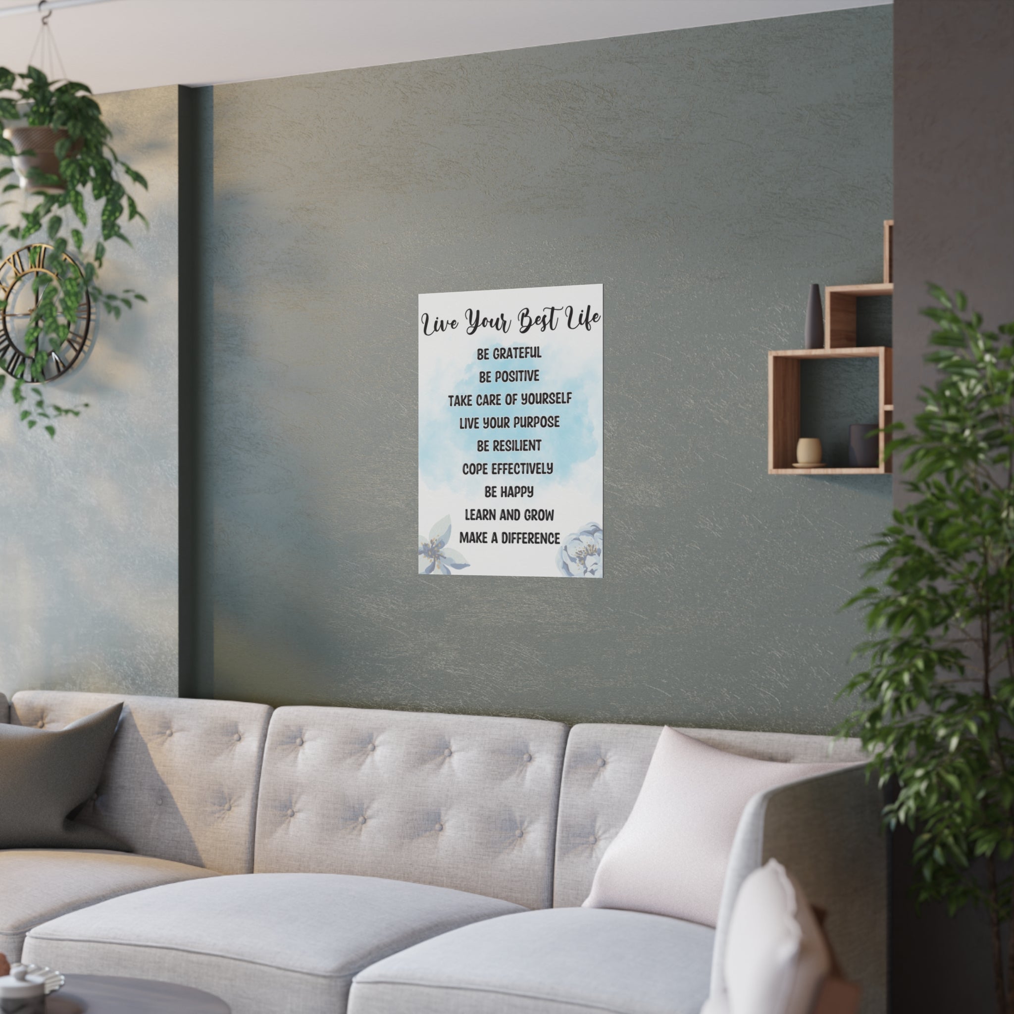 This "Live Your Best Life" Satin Poster - Available in Multiple Sizes