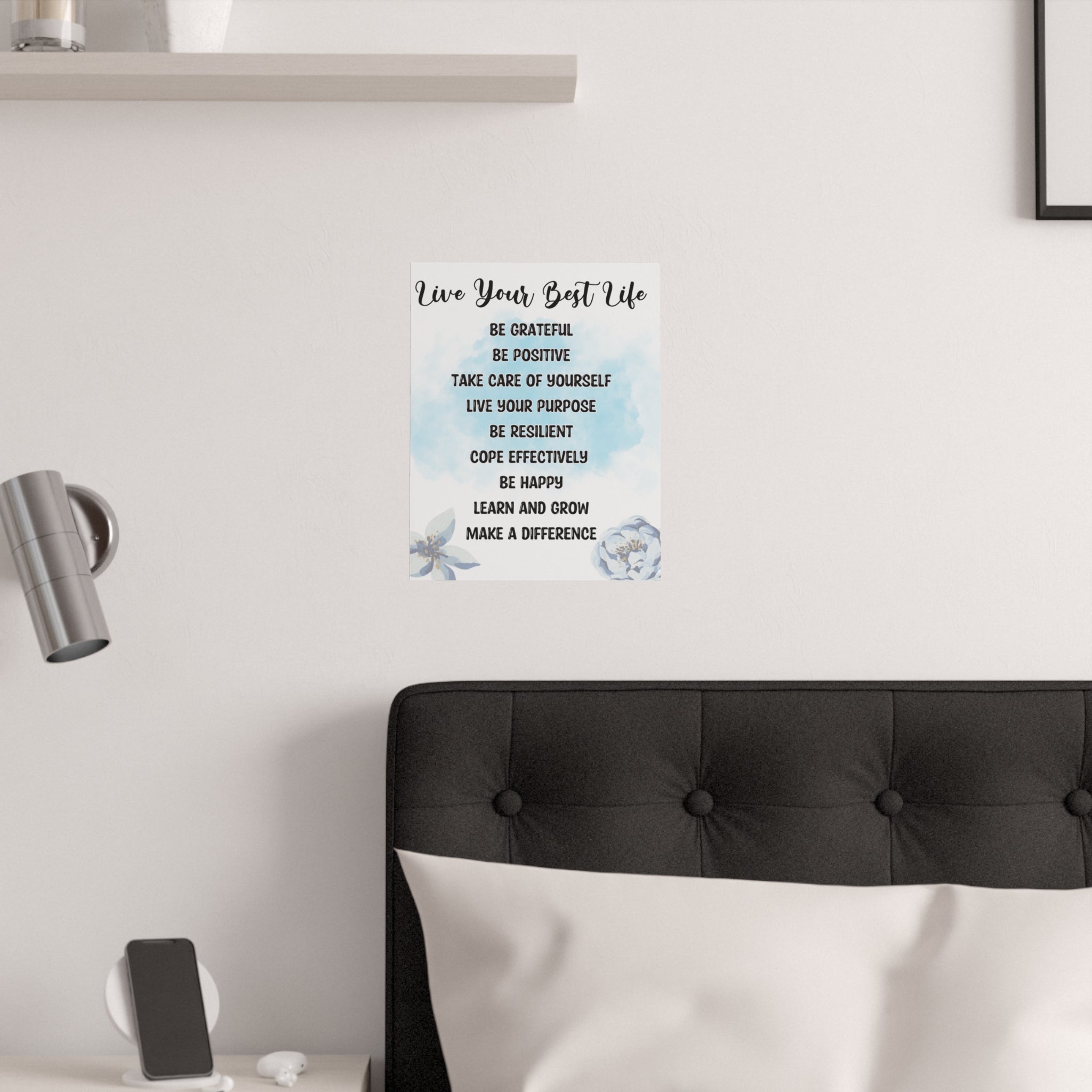 This "Live Your Best Life" Satin Poster - Available in Multiple Sizes