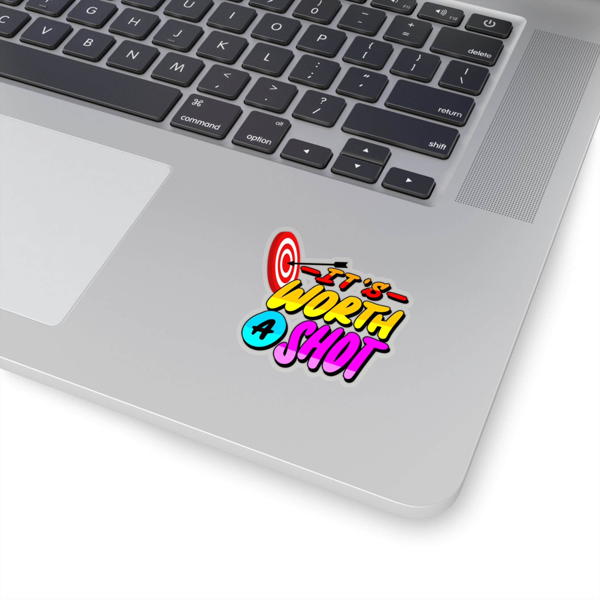 “It’s Worth a Shot” Sticker with Transparent Border