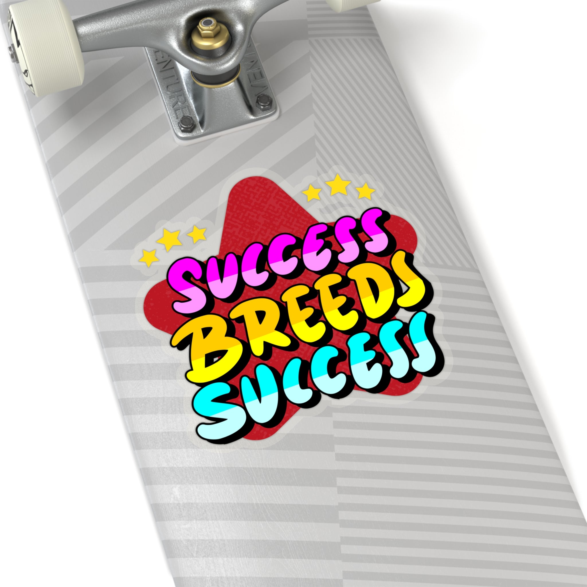 “Success Breeds Success” Sticker with Transparent Border