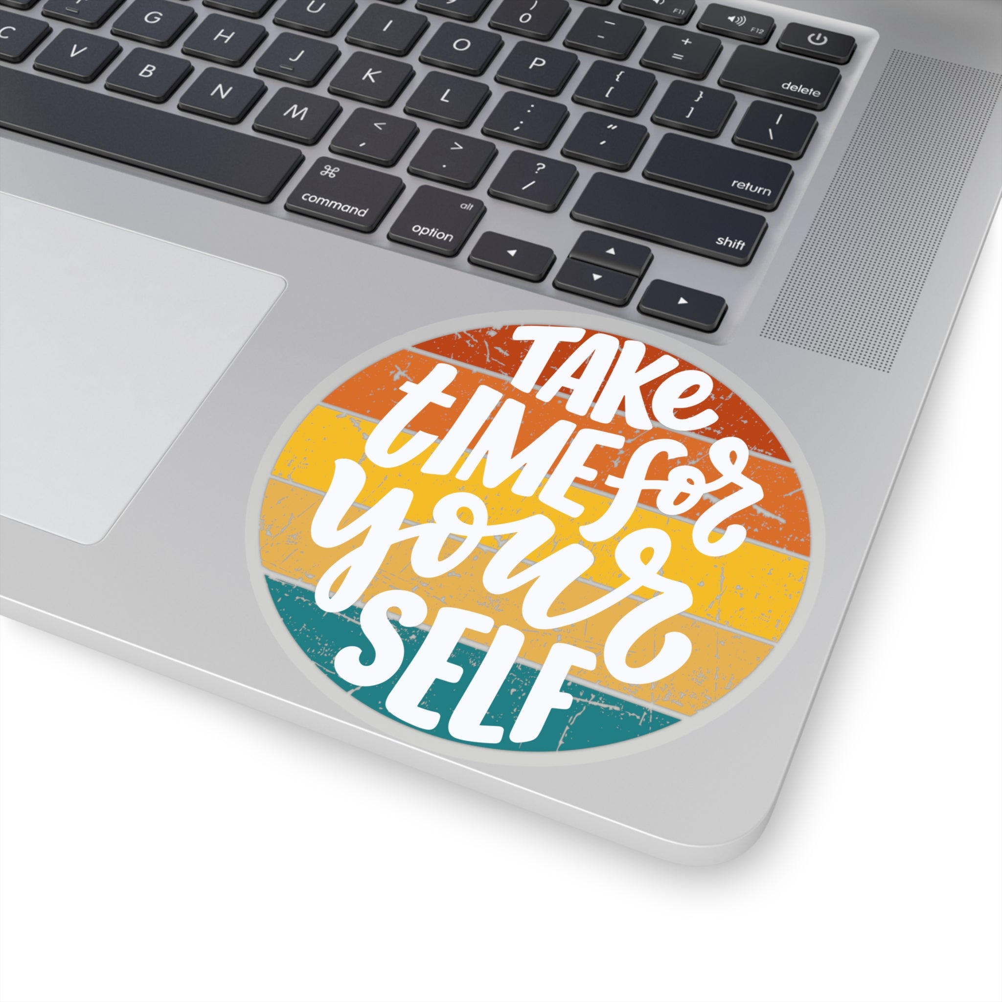 "Take Time for Yourself" Sticker with Transparent Border