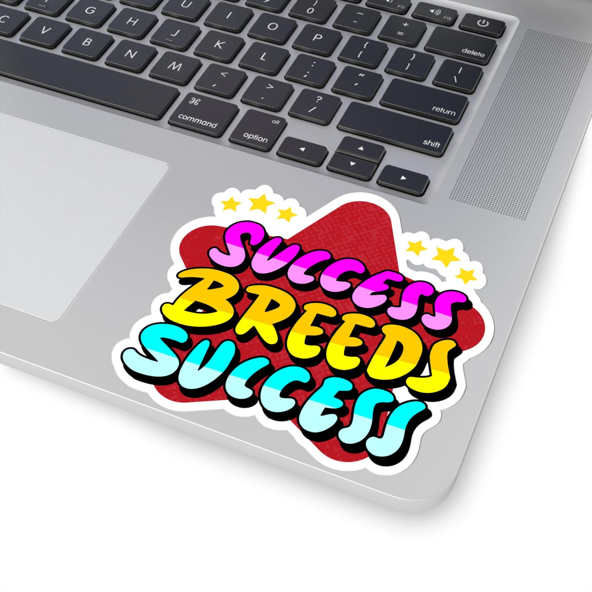 “Success Breeds Success” Sticker with Transparent Border