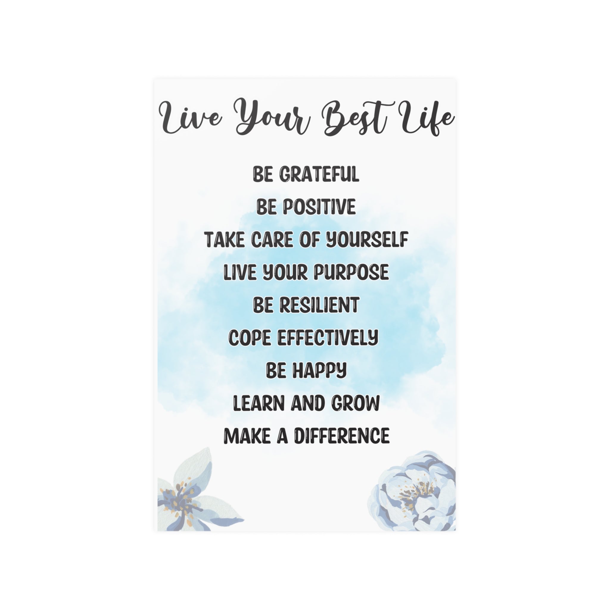 This "Live Your Best Life" Satin Poster - Available in Multiple Sizes